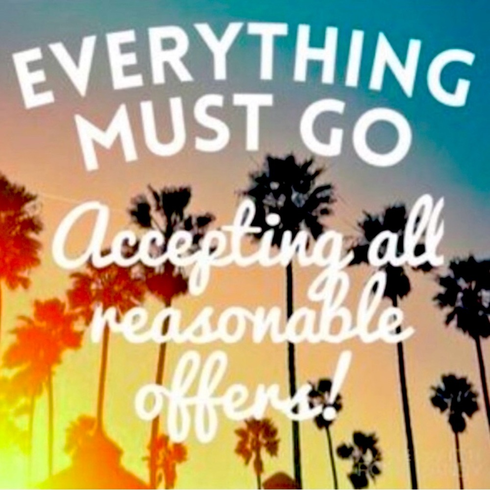 All reasonable offers!